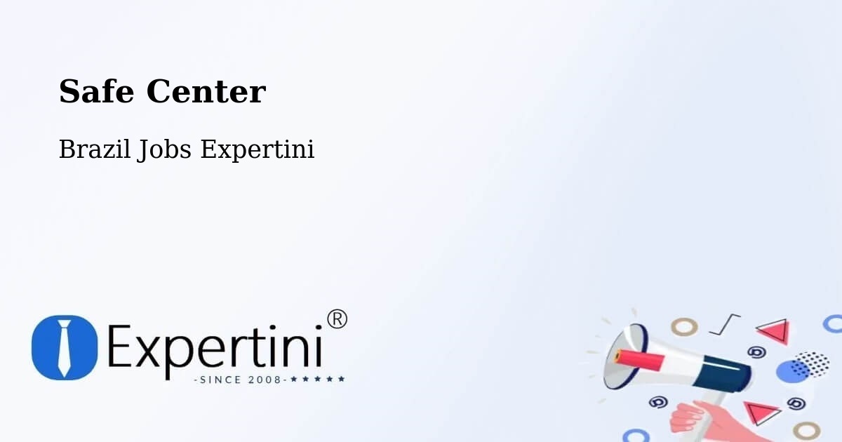 Safety Center – Botucatu - Brazil Jobs Expertini